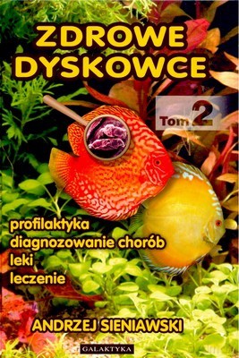 Zdrowe Dyskowce Tom 2 - Andrzej Sieniawski [KSIĄŻKA]