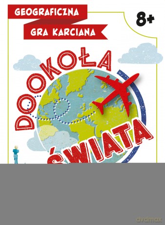 Gra kieszonkowiec Dookoła świata Geograficzna gra karciana - Patrycja Zakaszewska [GRA]