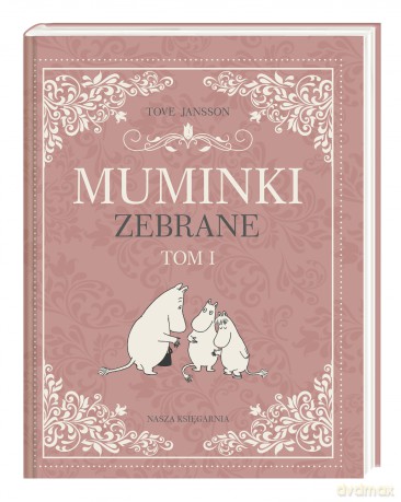 Muminki zebrane (Tom 1) - Tove Jansson [KSIĄŻKA]