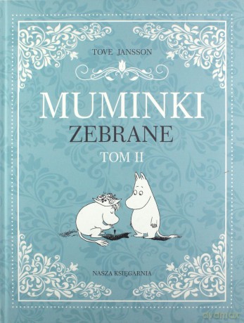 Muminki zebrane (Tom 2) - Tove Jansson [KSIĄŻKA]