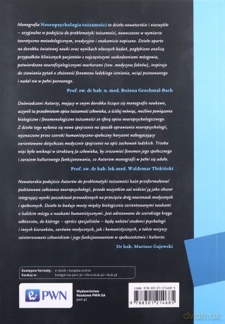 Neuropsychologia tożsamości - Maria Pąchalska, Bożydar L.J. Kaczmarek, Stefan Bednarek [KSIĄŻKA]