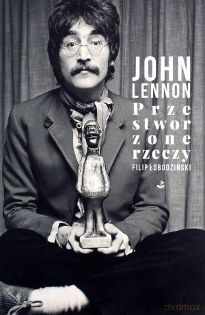 Przestworzone rzeczy - John Lennon [KSIĄŻKA]