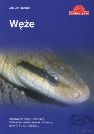 Węże - Jan-Cor Jacobs [KSIĄŻKA]