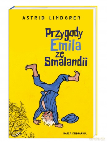 Przygody Emila ze Smalandii - Astrid Lindgren [KSIĄŻKA]