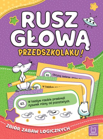Rusz głową, przedszkolaku! Zbiór zabaw logicznych [KSIĄŻKA]