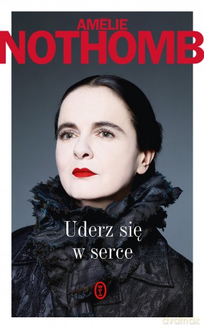 Uderz się w serce - Amélie Nothomb [KSIĄŻKA]