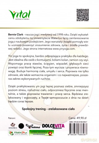Yin Joga. Najspokojniejszy trening świata - Bernie Clark [KSIĄŻKA]