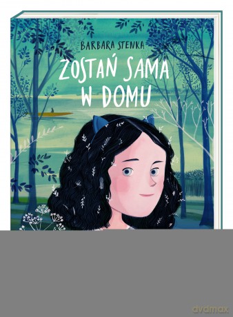Zostań sama w domu - Barbara Stenka [KSIĄŻKA]