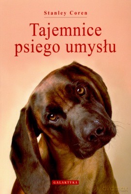 Tajemnice Psiego Umysłu - Stanley Coren [KSIĄŻKA]