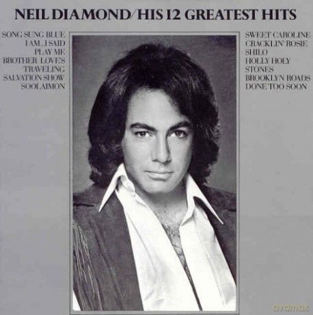 Diamond Neil: 12 Greatest Hits [CD]