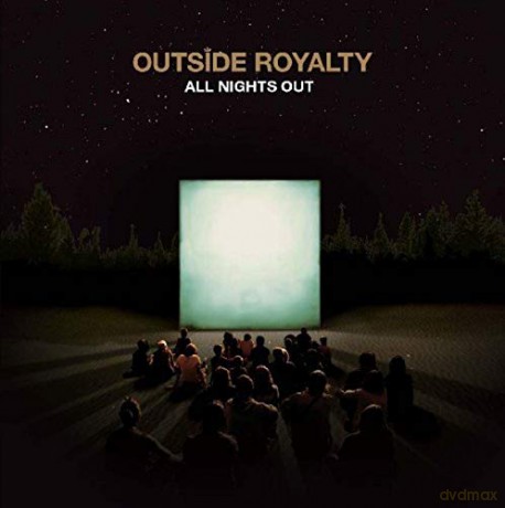 Outside Royalty: All Nights Out [CD]