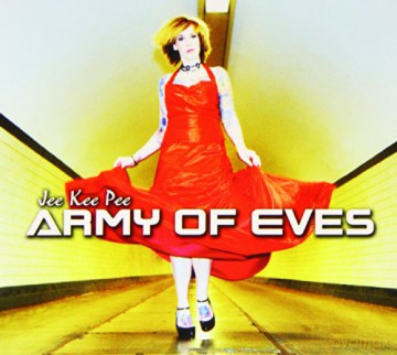 Jee Kee Pee: Army Of Eves [CD]