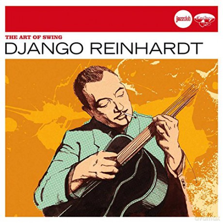 Reinhardt Django: Art Of Swing (Jc) [CD]