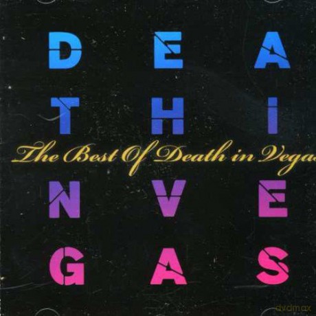 Death In Vegas: Best Of [CD]