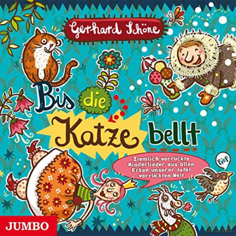 Schoene Gerhard: Bis Die Katze Bellt [CD]