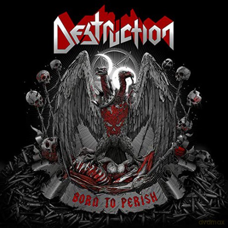 Destruction: Born To Perish [CD]