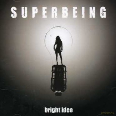 Superbeing: Bright Idea (Can) [CD]
