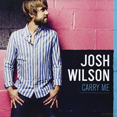 Wilson Josh: Carry Me [CD]