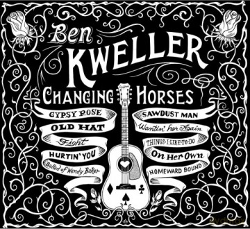 Kweller Ben: Changing Horses [CD]