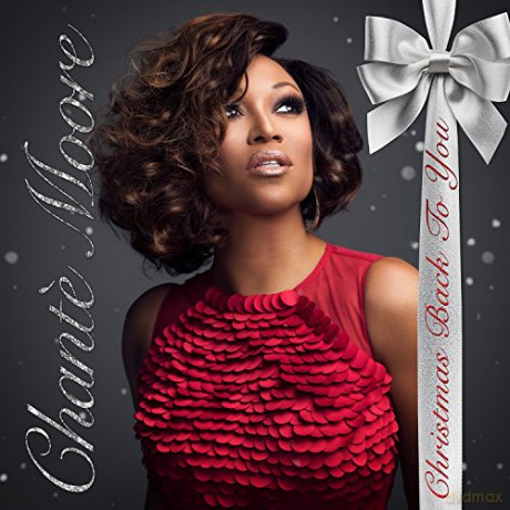 Moore Chante: Christmas Back To You [CD]