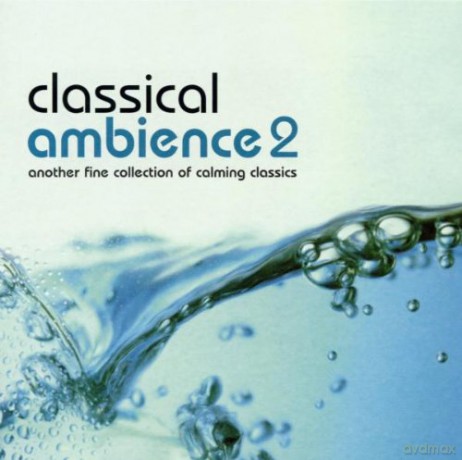 Classical Ambience 2 [CD]
