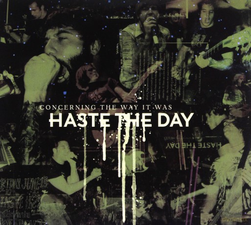 Haste The Day: Concerning The Way It Was [2CD]