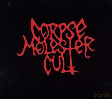 Corpse Molester Cult: Corpse Molester Cult E.P. [CD]