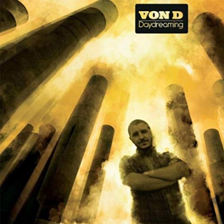 Von D: Daydreaming [CD]