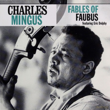Mingus Charles: Fables Of Faubus [CD]