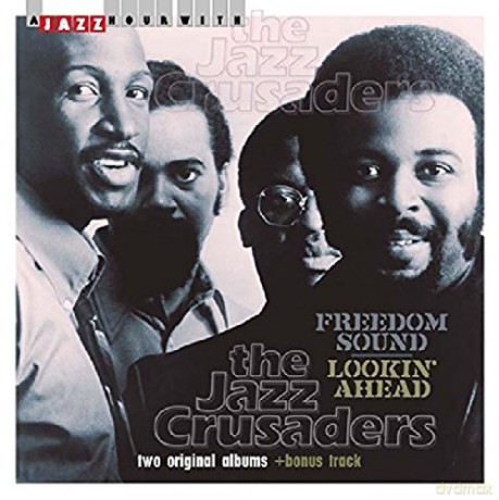 Jazz Crusaders: Freedom Sound/Lookin Ahe [CD]