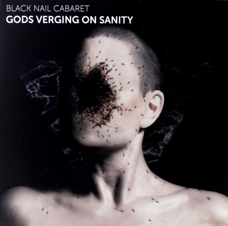 Black Nail Cabaret: Gods Verging On Sanity [Winyl]