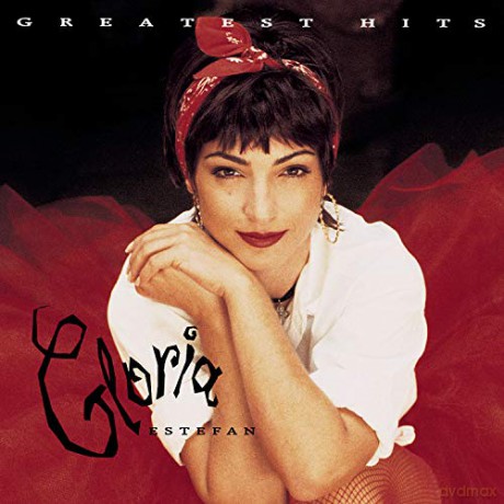 Estefan Gloria: Greatest Hits [CD]
