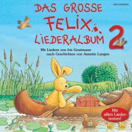 Gruttmann Iris: Grosse Felix Liederalbum [CD]