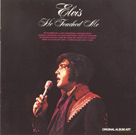 Elvis Presley: He Touched Me [CD]