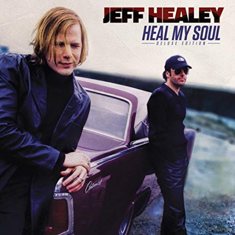 Healey Jeff: Heal My Soul Deluxe Edition [2CD]