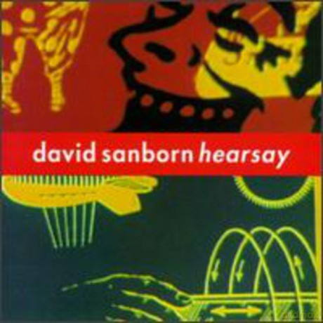 Sanborn David: Hearsay [CD]