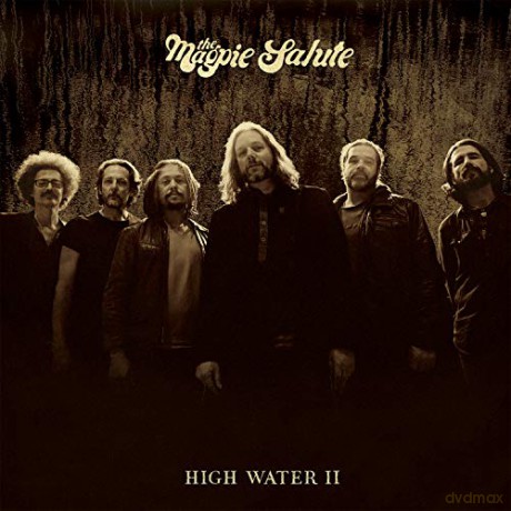 The Magpie Salute: High Water II [CD]