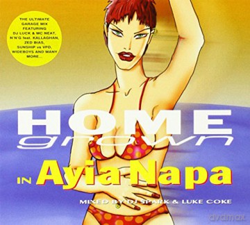 Home Grown In Ayia Napa [CD]