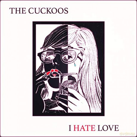 Cuckoos: I Hate Love (White) [Winyl]