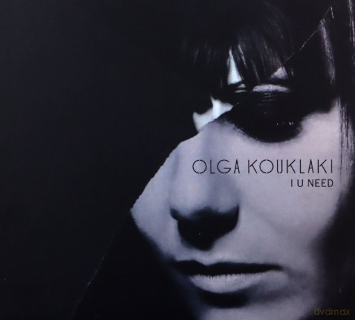 Olga Kouklaki: I U Need [CD]