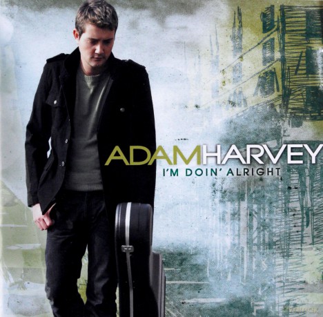 Adam Harvey: Iâ´M Doin Alright [CD]