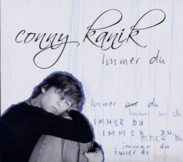 Kanik Conny: Immer Du [CD]