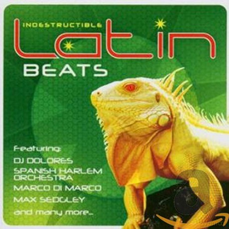 Indestructible Latin Beats: Indestructible Latin Beats [CD]