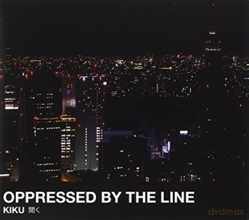 Oppressed By The Lin: Kiku [CD]