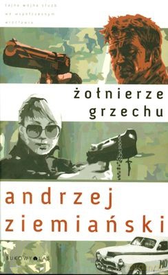 Żołnierze Grzechu - Andrzej Ziemiański [KSIĄŻKA]