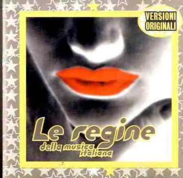 Le Regine-Della Musica Italia [CD]
