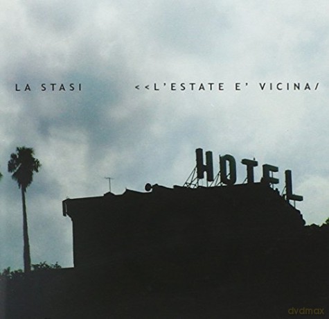 La Stasi: Lestate E Vicina [CD]