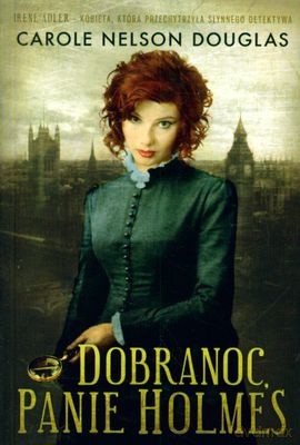 Dobranoc Panie Holmes - Carole Nelson Douglas [KSIĄŻKA]