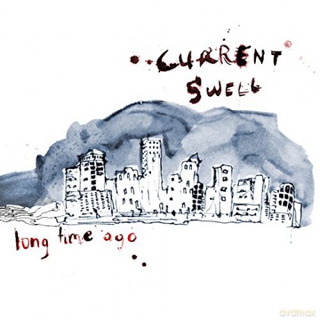 Current Swell: Long Time Ago [CD]
