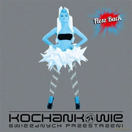 Kochankowie Gwiezdnych Przestrzeni: Flesz Back [CD]